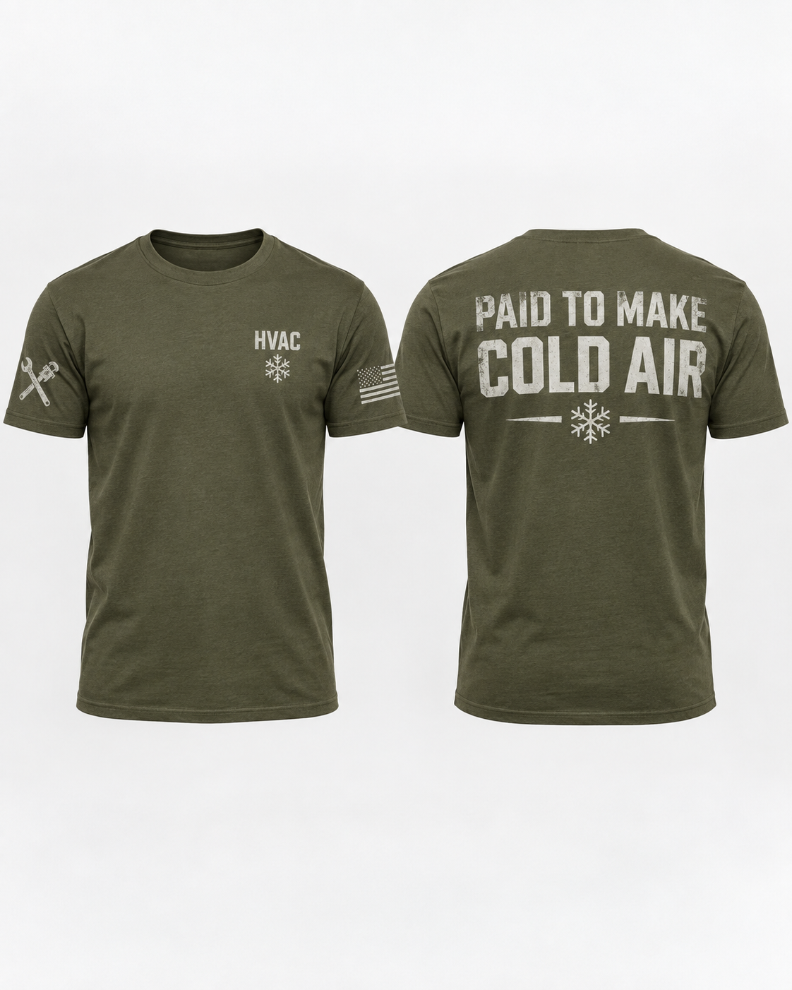HVAC- Paid to Make Cold Air T-Shirt