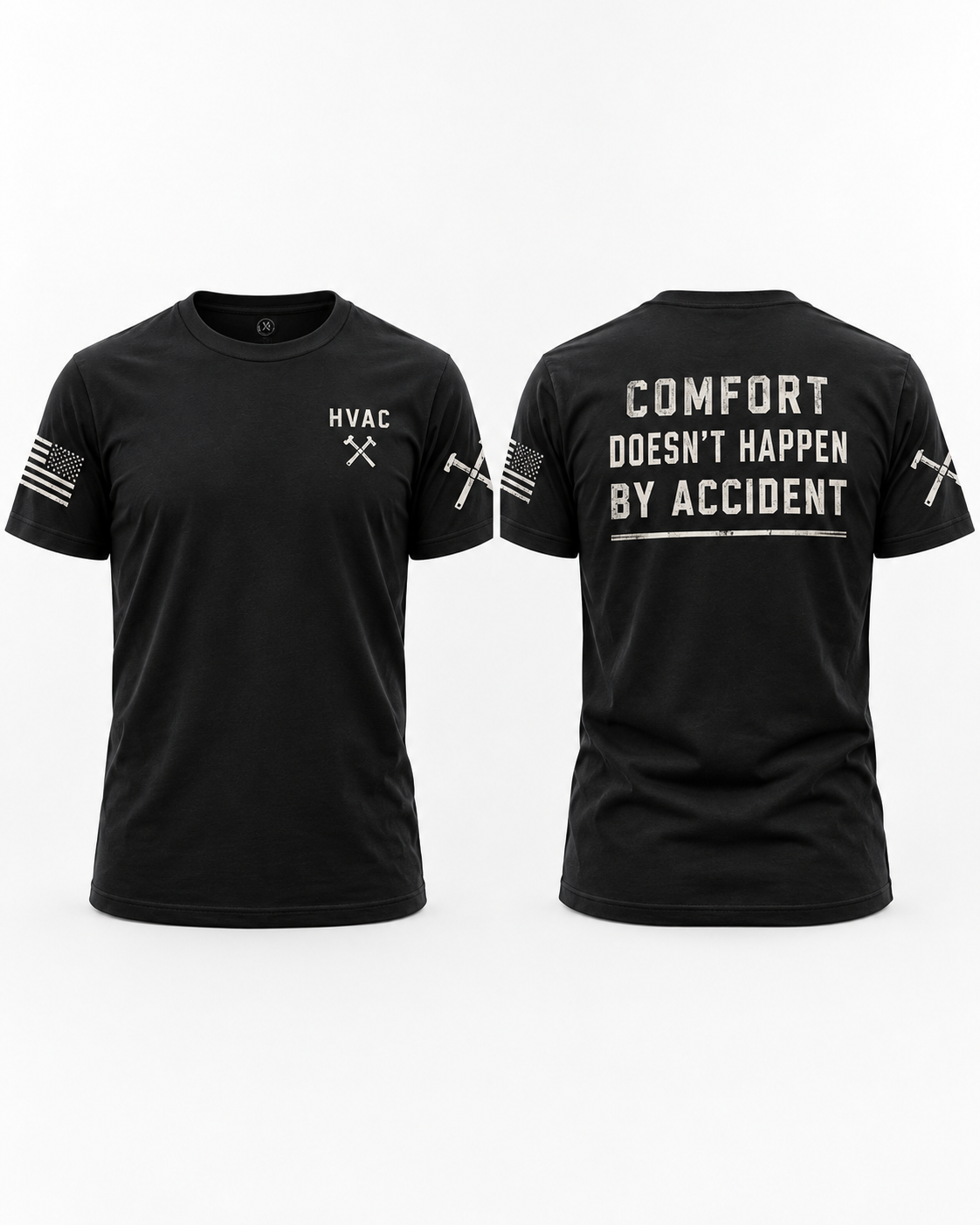 HVAC-Comfort Doesn't Happen By Accident T-Shirt